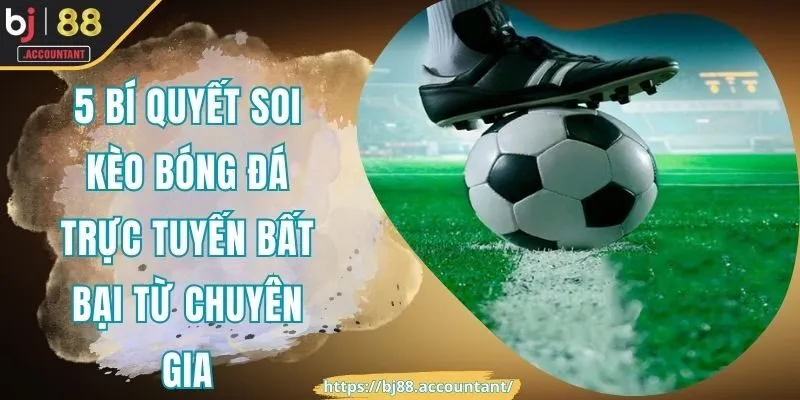 kèo bóng đá trực tuyến